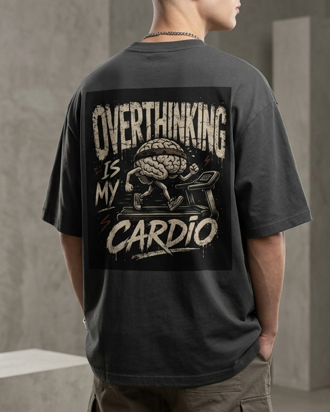 Overthinking is my Cardio | Unisex Oversized Standard T-Shirt